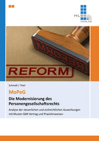 MoPeG – Die Modernisierung des Personengesellschaftsrechts