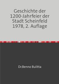 Geschichte der 1200-Jahrfeier der Stadt Scheinfeld 1978