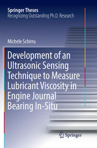 Development of an Ultrasonic Sensing Technique to Measure Lubricant Viscosity in Engine Journal Bearing In-Situ