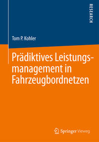 Prädiktives Leistungsmanagement in Fahrzeugbordnetzen