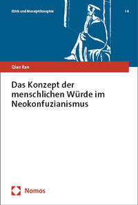 Das Konzept der menschlichen Würde im Neokonfuzianismus