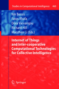 Internet of Things and Inter-cooperative Computational Technologies for Collective Intelligence