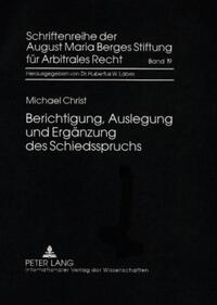 Berichtigung, Auslegung und Ergänzung des Schiedsspruchs