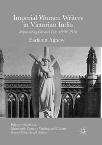 Imperial Women Writers in Victorian India