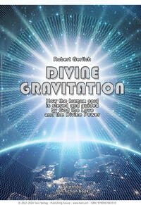 Divine Gravitation