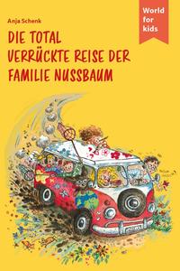 Die total verrückte Reise der Familie Nussbaum