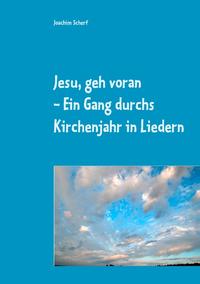 Jesu, geh voran