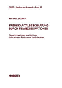 Fremdkapitalbeschaffung durch Finanzinnovationen