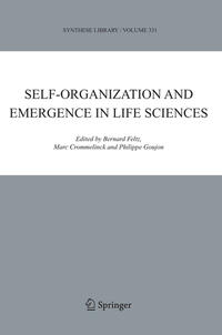 Self-organization and Emergence in Life Sciences