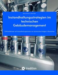 Instandhaltungsstrategien im technischen Gebäudemanagement