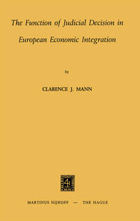 The Function of Judicial Decision in European Economic Integration