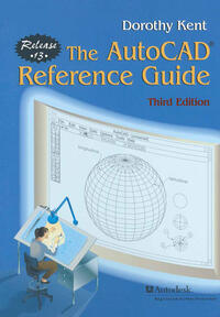 The AutoCAD® Reference Guide