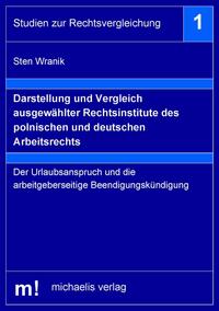 Darstellung und Vergleich ausgewählter Rechtsinstitute des polnischen und deutschen Arbeitsrechts