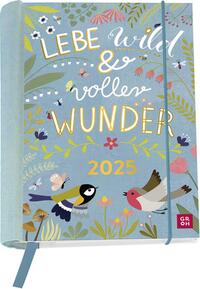 Buchkalender 2025: Lebe wild und voller Wunder