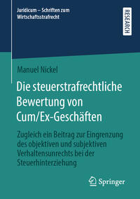 Die steuerstrafrechtliche Bewertung von Cum/Ex-Geschäften