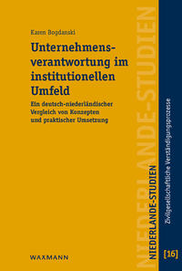 Unternehmensverantwortung im institutionellen Umfeld