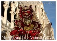 Maskenzauber in Venedig 2025 (Tischkalender 2025 DIN A5 quer), CALVENDO Monatskalender