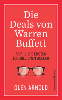 Die Deals von Warren Buffett - Vol. 1