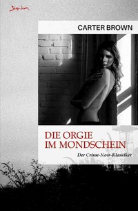 Die Orgie im Mondschein