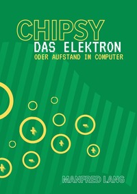 Chipsy das Elektron