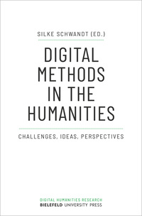 Digital Methods in the Humanities