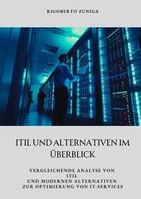 ITIL und Alternativen im Überblick