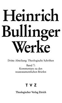 Bullinger, Heinrich: Werke