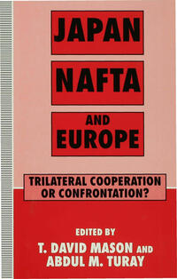 Japan, NAFTA and Europe