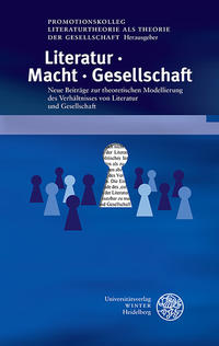 Literatur. Macht. Gesellschaft