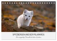 Spitzbergen und der Polarkreis (Tischkalender 2025 DIN A5 quer), CALVENDO Monatskalender