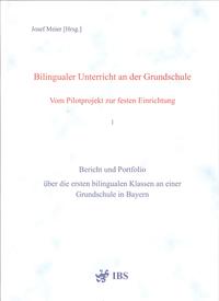 Bilingualer Unterricht an der Grundschule - Vom Pilotprojekt zur festen Einrichtung