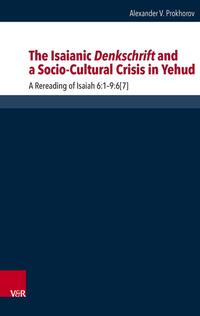 The Isaianic Denkschrift and a Socio-Cultural Crisis in Yehud