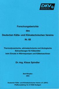 Thermodynamische, wärmetechnische und ökologische Betrachtungen für Kältemittel beim Einsatz in Wärmepumpen und Kältemaschinen