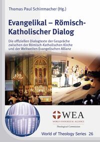 Evangelikal – Römisch-Katholischer Dialog