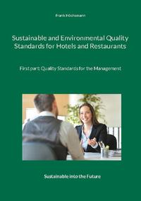 Sustainable and Environmental Quality Standards for Hotels and Restaurants