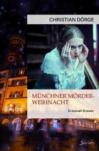 MÜNCHNER MÖRDER-WEIHNACHT