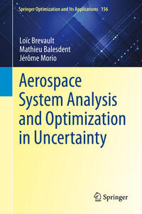 Aerospace System Analysis and Optimization in Uncertainty