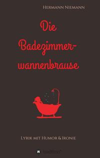 Die Badezimmerwannenbrause