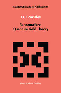 Renormalized Quantum Field Theory