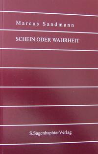 Schein oder Wahrheit