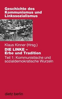 DIE LINKE - Erbe und Tradition