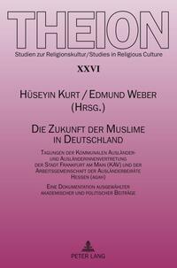 Die Zukunft der Muslime in Deutschland