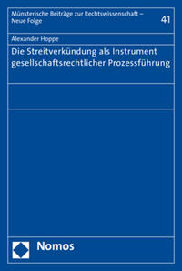 Die Streitverkündung als Instrument gesellschaftsrechtlicher Prozessführung