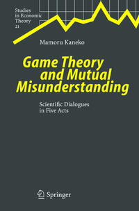 Game Theory and Mutual Misunderstanding