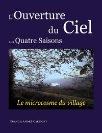 L'ouverture du ciel aux quatre saisons