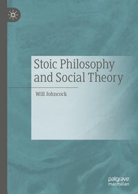 Stoic Philosophy and Social Theory