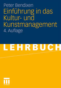 Einführung in das Kultur- und Kunstmanagement