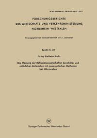 Die Messung der Reflexionseigenschaften künstlicher und natürlicher Materialien mit quasi-optischen Methoden bei Mikrowellen