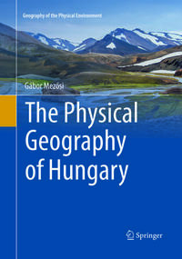 The Physical Geography of Hungary