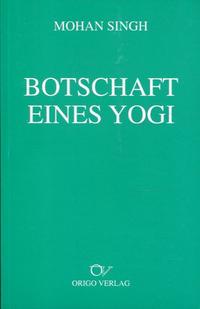 Botschaft eines Yogi